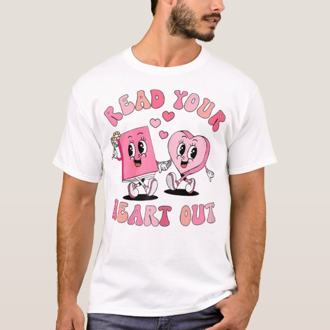 Retro Read Your Heart Out Valentine's Day Teacher  T-Shirt (Front)