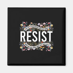 Retro Resist Not My President Magnet