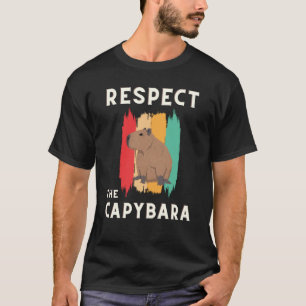 Retro Respect The Capybara Rodent Animal Joke Pull T-Shirt