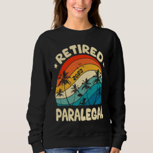 Retro Retired Paralegal Vintage Retirement Worked Sweatshirt