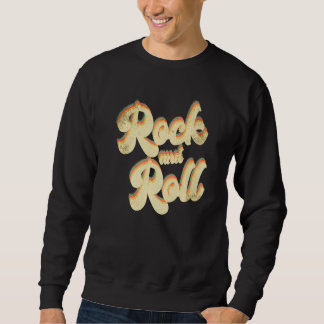 Retro Rock and Roll   Sweatshirt