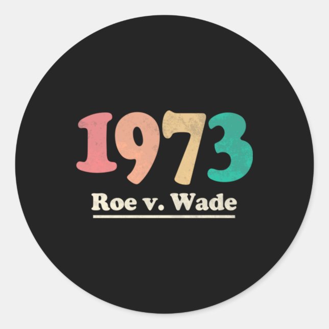 Retro  Roe v Wade  Roe V Wade   Classic Round Sticker (Front)