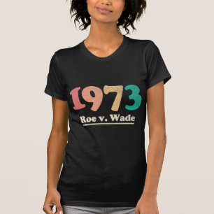 Retro  Roe v Wade  Roe V Wade   T-Shirt