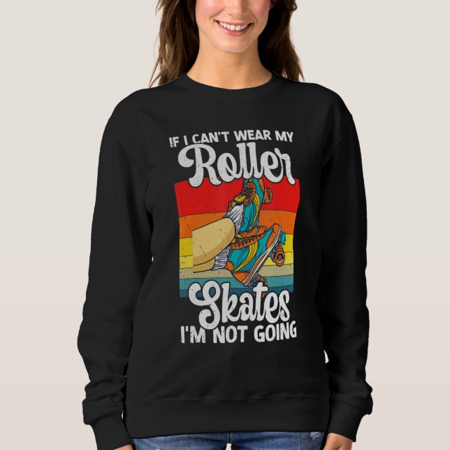 Retro Rollerskates 80's Derby Roller Skating for T Sweatshirt (Front)