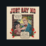 Retro Romance - Just Say No - Wood Art<br><div class="desc">Retro Romance Comics - Just Say No - Wood Art</div>