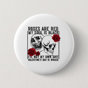 Retro Rose Are Red My Soul Is Black Skeleton Anti 6 Cm Round Badge