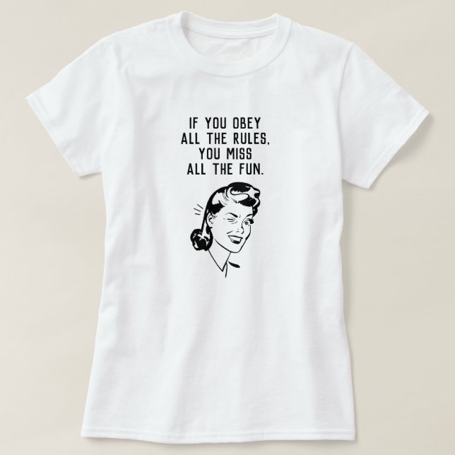 Retro Rule Breaker Woman T-Shirt (Design Front)
