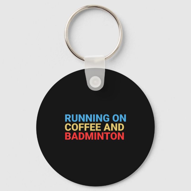 Retro Running On Coffee And Badminton Lover Funny  Key Ring (Front)
