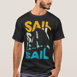 Retro Sailing Lover Sailor Skipper Ship Vintage Bo T-Shirt