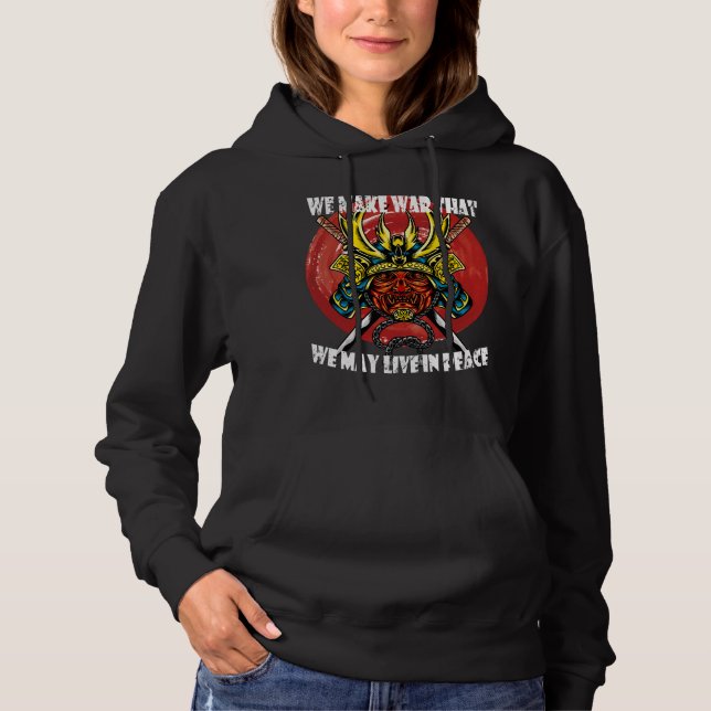 Retro Samurai Helmet - Samurai Quote About Peace Hoodie (Front)