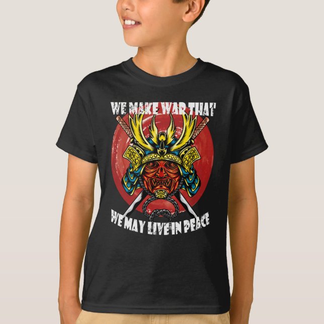 Retro Samurai Helmet - Samurai Quote About Peace T-Shirt (Front)