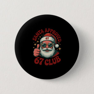 Retro Santa Approved 67 - Clic Christmas 67 Meme  6 Cm Round Badge