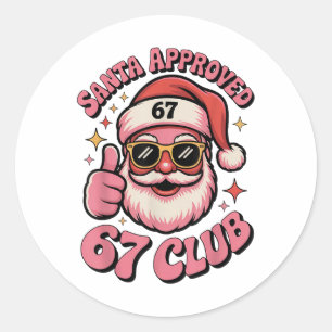 Retro Santa Approved 67 Club - Funny Christmas 67 Classic Round Sticker