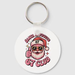 Retro Santa Approved 67 Club - Funny Christmas 67 Key Ring