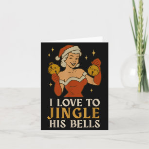 Retro Santa I Love To Stuff Her Stock Jingle His B Card