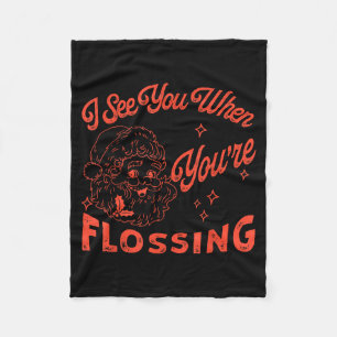 Retro Santa I See You When You're Flossing Dental Fleece Blanket