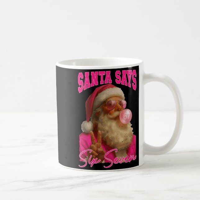 Retro Santa Says Six Seven Christmas 67 Meme Nk Bo Coffee Mug (Right)