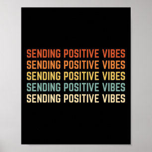 Retro Sending Positive Vibes Saying Self Care Ment Poster