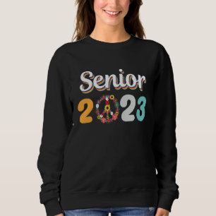 Retro Senior 2023 with peace flowers sign Graduati Sweatshirt