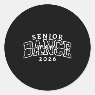 Retro senior dance mom class of 2026 dancer classic round sticker