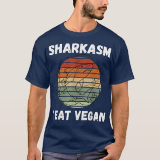 Retro Shark Sharkasm I Eat Vegan Vintage Shark T-Shirt