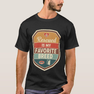 Retro Shield Rescued Is My Favourite Breed Dog Ado T-Shirt