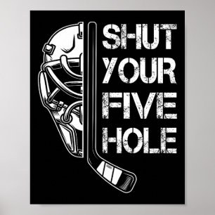 Retro Shut Your Five Hole Goalie Vintage Hockey Pl Poster