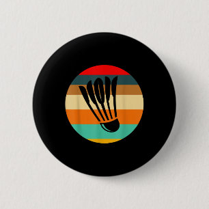 Retro Shuttle Badminton  6 Cm Round Badge
