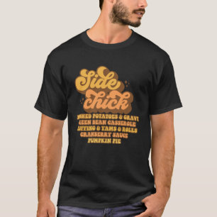 Retro Side Chick Thanksgiving Groovy Mens Womens T-Shirt