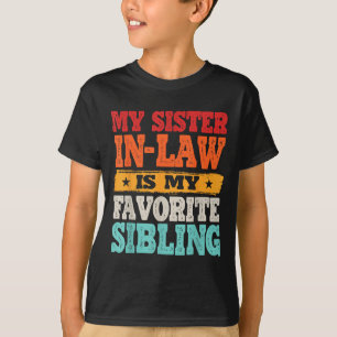 Retro Sister-In-Law Quote Sister In Law Birthday T-Shirt