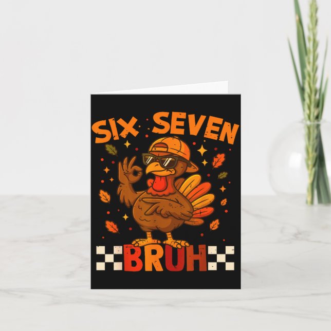 Retro Six Seven Bruh 67 Fall Thanksgiving Turkey 6 Card (Front)