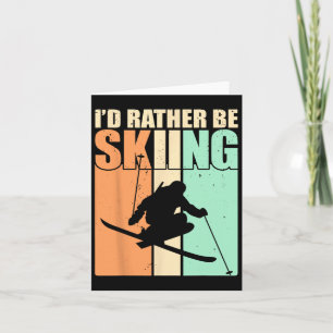 Retro Ski Vacation Winter Sports I'd Rather Be Ski Card