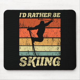 Retro Ski Vacation Winter Sports Skiers I'd Rather Mouse Pad