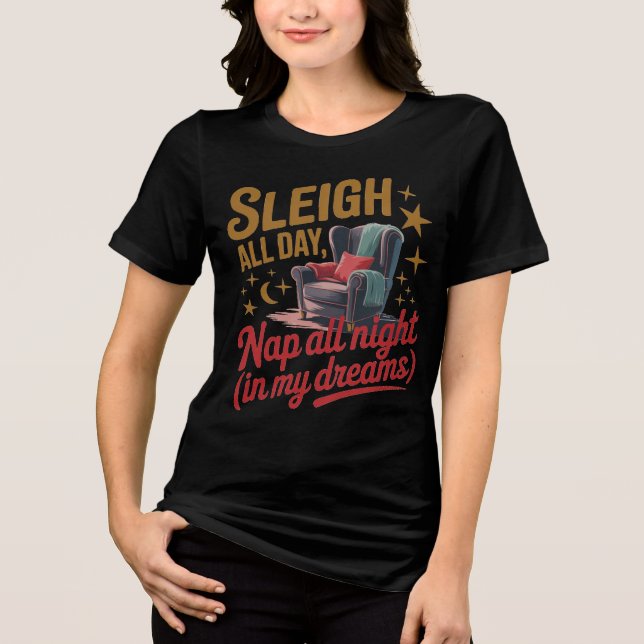 Retro Sleigh All Day Christmas Design Tri-Blend Shirt (Front)