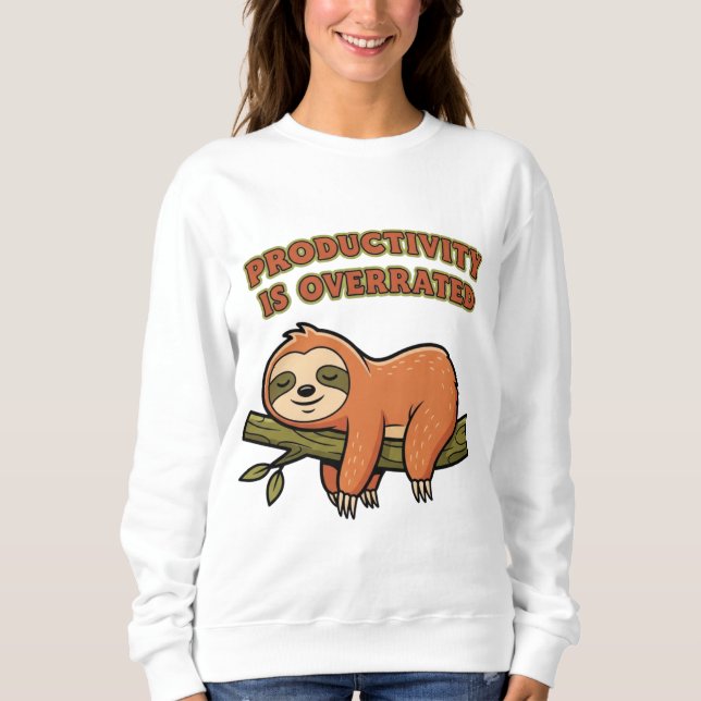 Retro Sloth Productivity Is Overrated Women’s Swea Sweatshirt (Front)