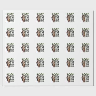 Retro Sloth Quote Shirt Funny Slow Life Vintage Te Wrapping Paper