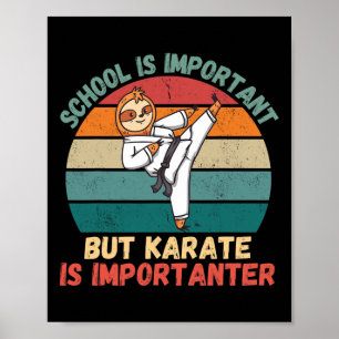 Retro Sloth School Is Important Karate Is Importan Poster