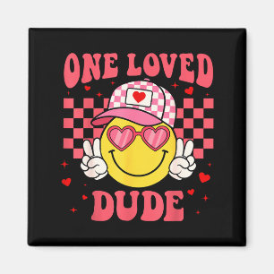 Retro Smile Face One Loved Dude Valentines Day Men Magnet