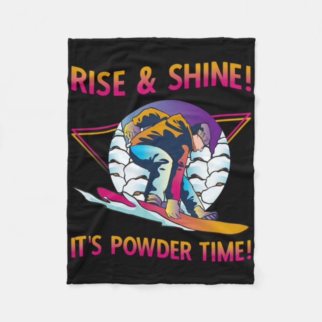 Retro Snowboard Rise And Shine Powder Time 80s Sno Fleece Blanket (Front)