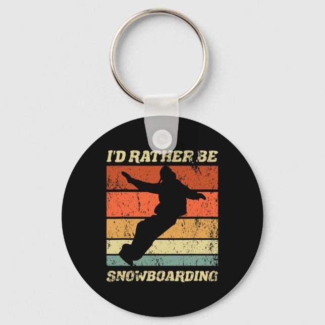 Retro Snowboarder Winter Boarding I'd Rather Be Sn Key Ring (Front)