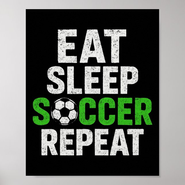 Retro Soccer Player Saying Eat Sleep Game Repeat  Poster (Front)