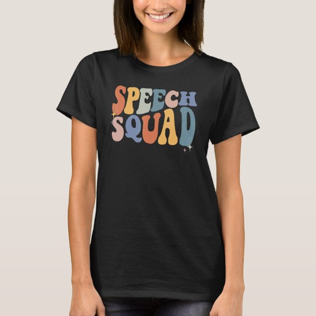 Retro Speech Squad Speech Therapy Speech Therapist T-Shirt (Front)