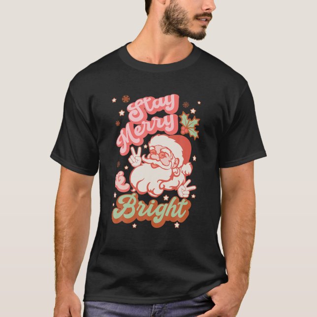 Retro Stay Merry And Bright Christmas T-Shirt (Front)