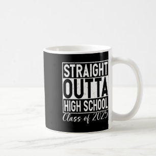 Retro Straight Outta High School Graduation Cl Of  Coffee Mug