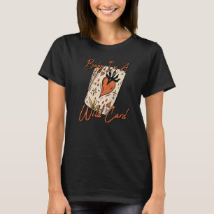 Retro Strawberry I'm A Wild Card Western Country C T-Shirt