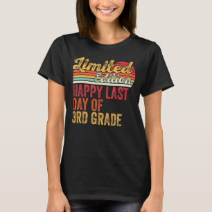 Retro Style Happy Last Day Of 3rd Grade Teacher St T-Shirt