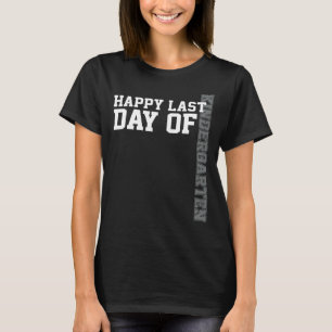 Retro Style Happy Last Day Of Kindergarten Teacher T-Shirt