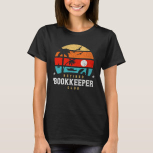 Retro Style  Retirement Gag Idea   Retired Bookkee T-Shirt