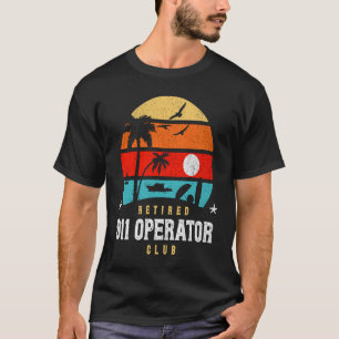 Retro Style  Retirement Gag   Retired 911 Operator T-Shirt