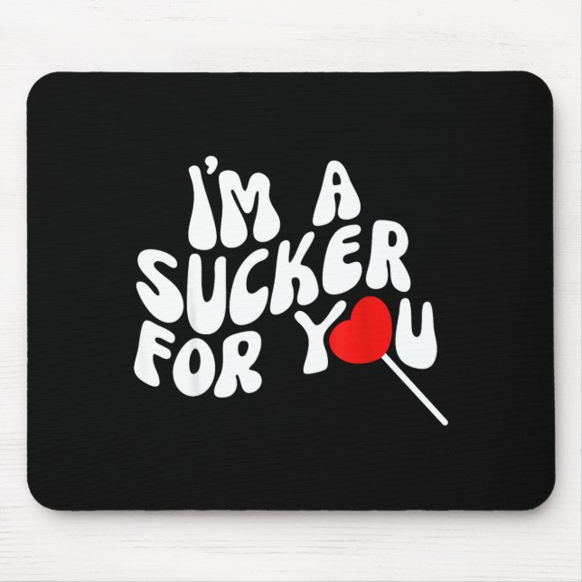 Retro Sucker For You Heart Lollip Gift Women Fans  Mouse Pad (Front)